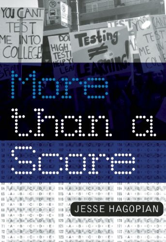 Jesse Hagopian/More Than a Score@ The New Uprising Against High-Stakes Testing